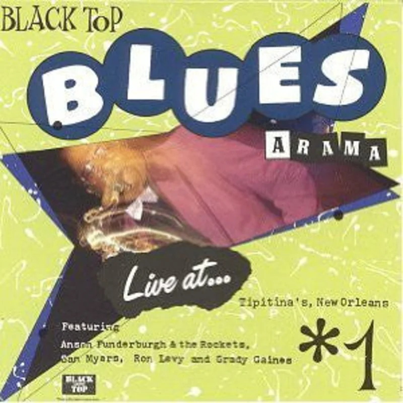 Various | Black Top Blues A Rama #1 Live At Tiptina's, New Orleans