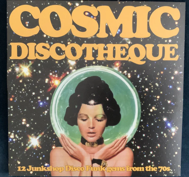 Various | Cosmic Discotheque - 12 Junkshop Disco Funk Gems From The 70s (New)