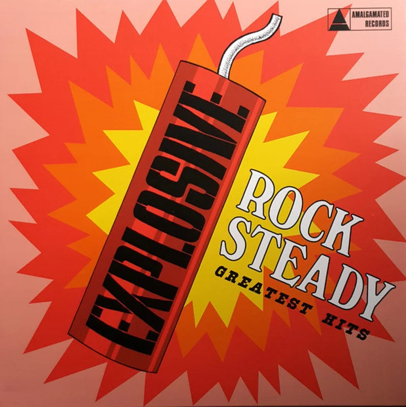 Various Explosive Rock Steady: Greatest Hits