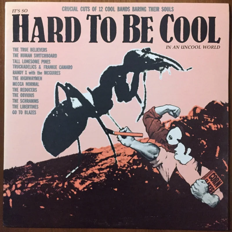 Various | It's So Hard To Be Cool In An Uncool World