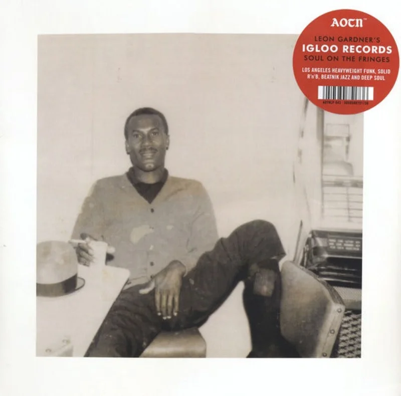 Various Leon Gardner's Igloo Records (Soul On The Fringes)