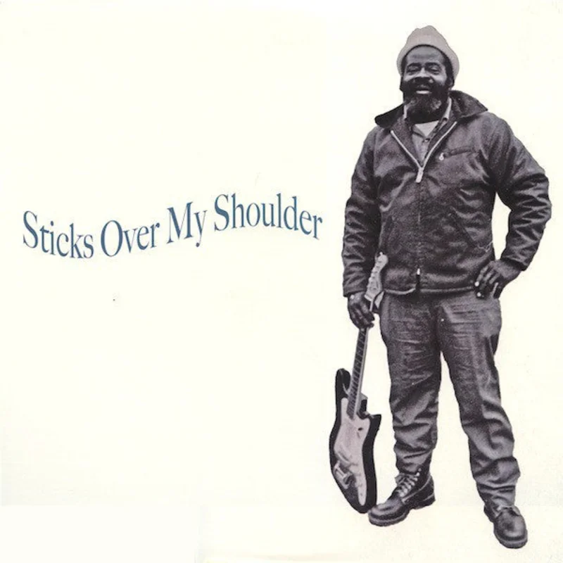 Various | Sticks Over My Shoulder (New)