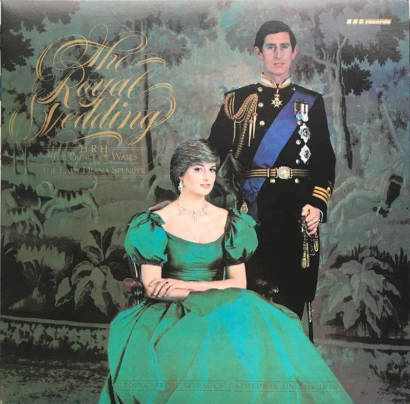 Various-The Royal Wedding Of H.R.H. The Prince Of Wales And The Lady Diana Spencer - The BBC Recording From St. Paul's Cathedral On 29th July 1981 LP
