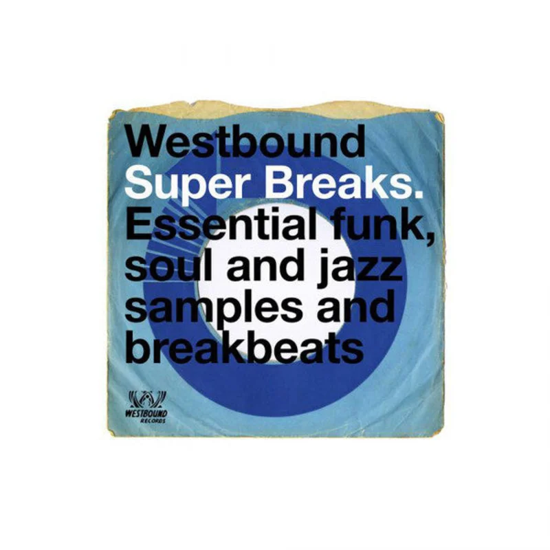 Various | Westbound Super Breaks. Essential Funk, Soul And Jazz Samples And Breakbeats (New)