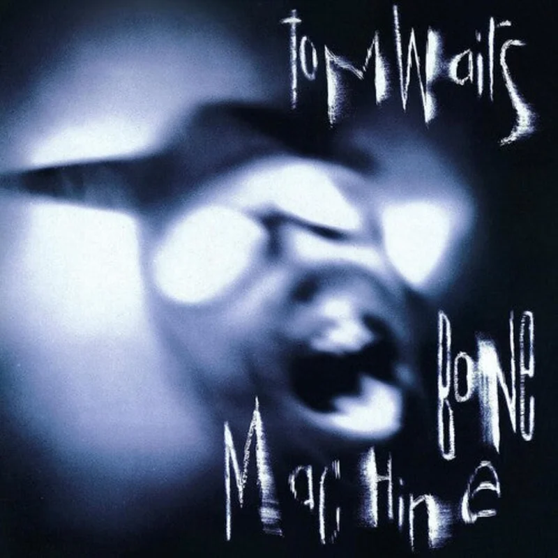 Waits, Tom - Bone Machine