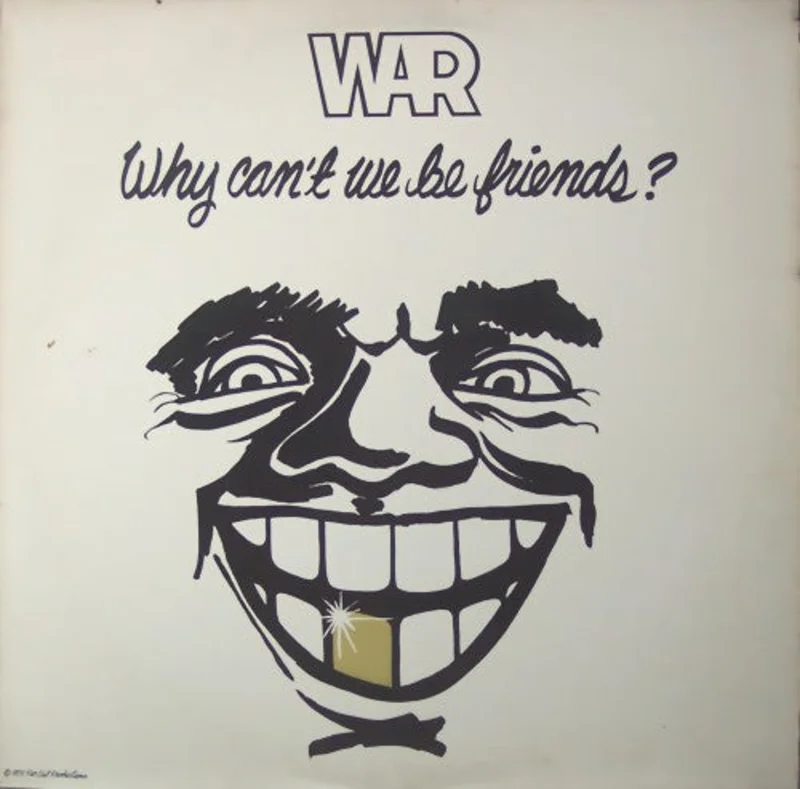 War-Why Can't We Be Friends? LP Final Sale