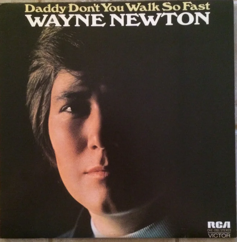 Wayne Newton-Daddy Don't You Walk So Fast LP