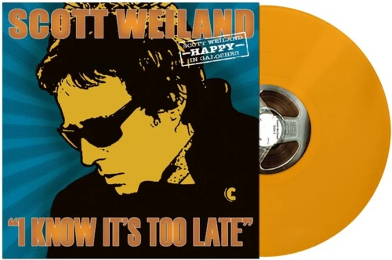 Weiland, Scott - I Know It's Too Late