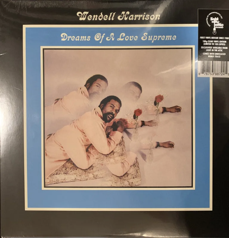 Wendell Harrison | Dreams Of A Love Supreme
