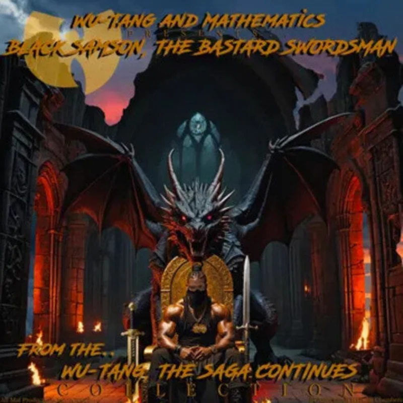 Wu-Tang and Mathematics - Black Samson, The Bastard Swordsman