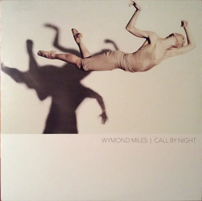 Wymond Miles | Call by Night (New)