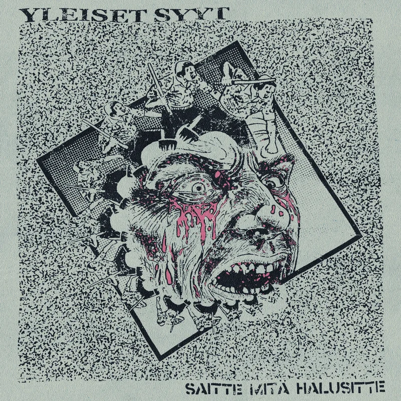 YLEISET SYYT - Saitte Mit Halusitte
