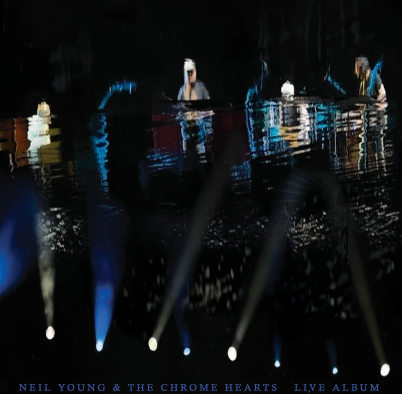 Young, Neil & Chrome Hearts - The Live Album