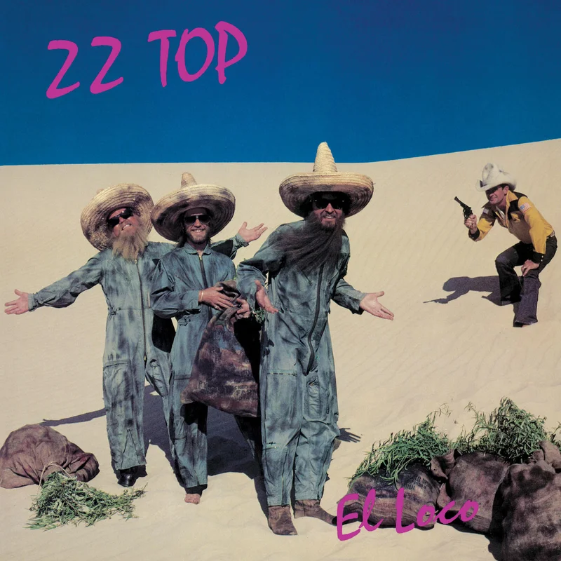 ZZ Top-El Loco LP Final Sale